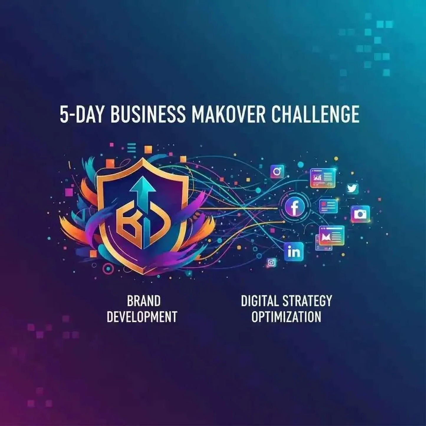 Transform Your Business in 5 Days: Join the Ultimate Business Makeover Challenge